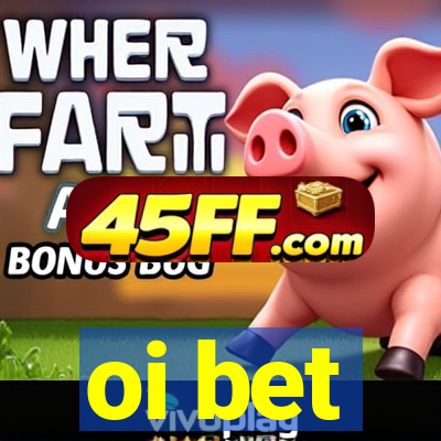 oi bet